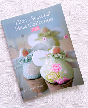 ‘Tilda's Seasonal Ideas Collection’ Book